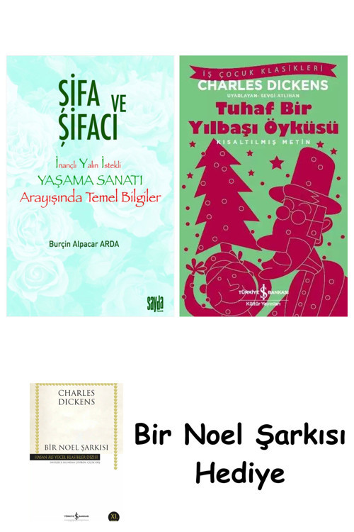 İş Bankası Kültür Yayınları Şifa Ve Şifacı + Tuhaf Bir Yılbaşı Öyküsü + Bir Noel Şarkısı
