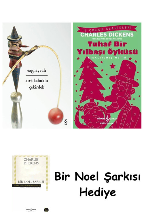 İş Bankası Kültür Yayınları Kırk Kabuklu Çekirdek + Tuhaf Bir Yılbaşı Öyküsü + Bir Noel Şarkısı