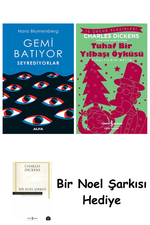 İş Bankası Kültür Yayınları Gemi Batıyor Seyrediyorlar + Tuhaf Bir Yılbaşı Öyküsü + Bir Noel Şarkısı