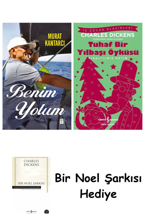 İş Bankası Kültür Yayınları Benim Yolum + Tuhaf Bir Yılbaşı Öyküsü + Bir Noel Şarkısı
