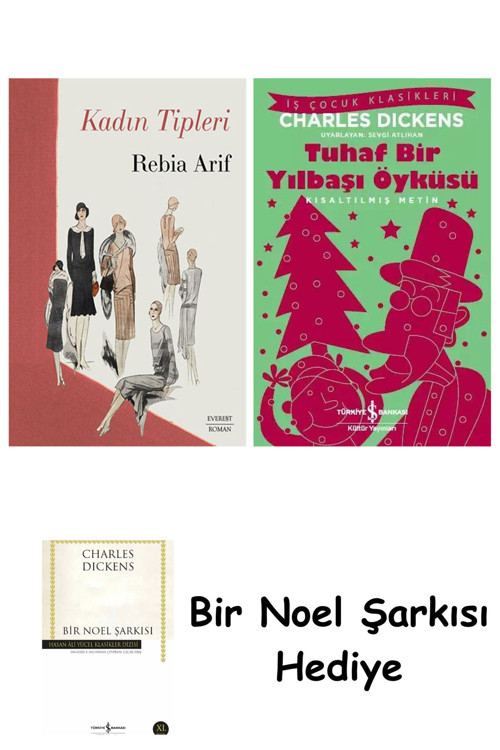 İş Bankası Kültür Yayınları Kadın Tipleri + Tuhaf Bir Yılbaşı Öyküsü + Bir Noel Şarkısı