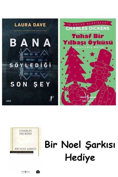 İş Bankası Kültür Yayınları Bana Söylediği Son Şey + Tuhaf Bir Yılbaşı Öyküsü + Bir Noel Şarkısı