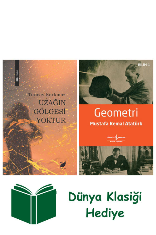 İş Bankası Kültür Yayınları Uzağın Gölgesi Yoktur + Geometri + Dünya Klasiği Hediye