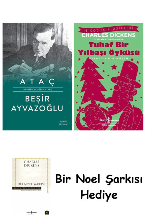 İş Bankası Kültür Yayınları Ataç (Ciltli) + Tuhaf Bir Yılbaşı Öyküsü + Bir Noel Şarkısı