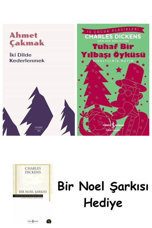 İş Bankası Kültür Yayınları İki Dilde Kederlenmek + Tuhaf Bir Yılbaşı Öyküsü + Bir Noel Şarkısı
