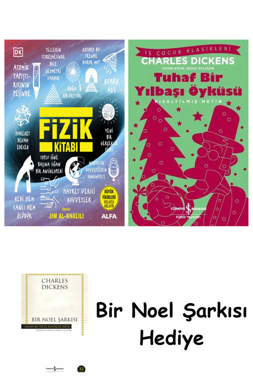 İş Bankası Kültür Yayınları Fizik Kitabı (Ciltli) + Tuhaf Bir Yılbaşı Öyküsü + Bir Noel Şarkısı