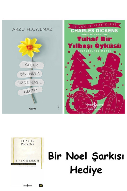 İş Bankası Kültür Yayınları Geçer Diyenler, Sizde Nasıl Geçti? + Tuhaf Bir Yılbaşı Öyküsü + Bir Noel Şarkısı