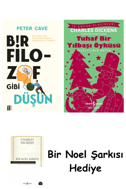 İş Bankası Kültür Yayınları Bir Filozof Gibi Düşün + Tuhaf Bir Yılbaşı Öyküsü + Bir Noel Şarkısı