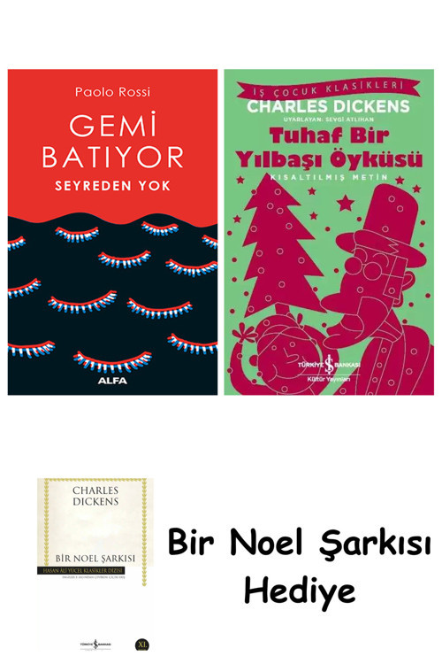 İş Bankası Kültür Yayınları Gemi Batıyor Seyreden Yok + Tuhaf Bir Yılbaşı Öyküsü + Bir Noel Şarkısı