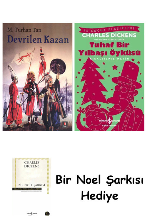 İş Bankası Kültür Yayınları Devrilen Kazan + Tuhaf Bir Yılbaşı Öyküsü + Bir Noel Şarkısı