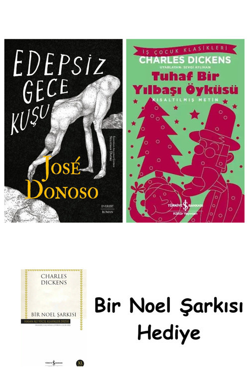 İş Bankası Kültür Yayınları Edepsiz Gece Kuşu + Tuhaf Bir Yılbaşı Öyküsü + Bir Noel Şarkısı