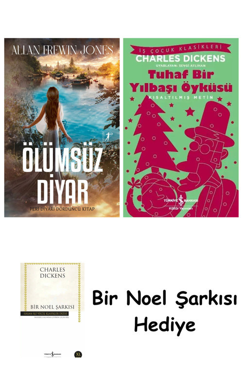 İş Bankası Kültür Yayınları Ölümsüz Diyar + Tuhaf Bir Yılbaşı Öyküsü + Bir Noel Şarkısı