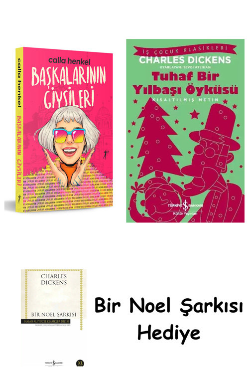 İş Bankası Kültür Yayınları Başkalarının Giysileri + Tuhaf Bir Yılbaşı Öyküsü + Bir Noel Şarkısı