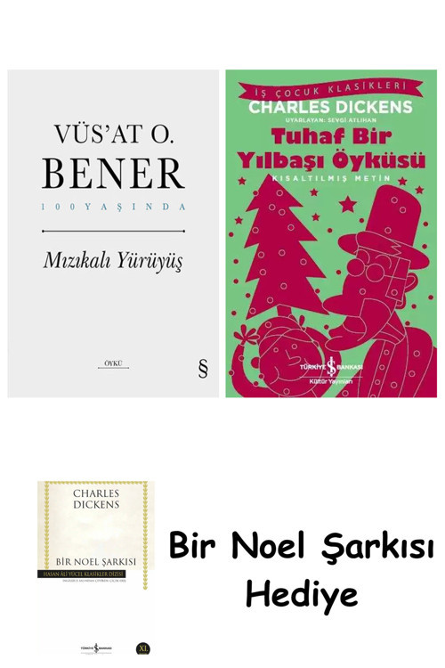İş Bankası Kültür Yayınları Mızıkalı Yürüyüş (Ciltli) + Tuhaf Bir Yılbaşı Öyküsü + Bir Noel Şarkısı