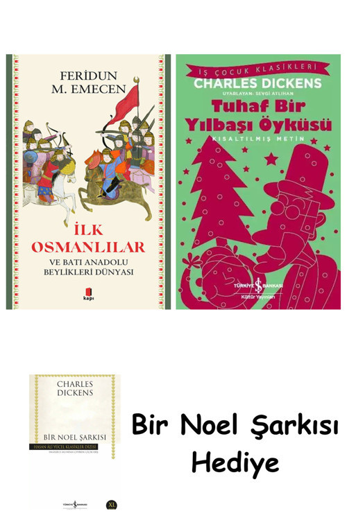 İş Bankası Kültür Yayınları İlk Osmanlılar + Tuhaf Bir Yılbaşı Öyküsü + Bir Noel Şarkısı