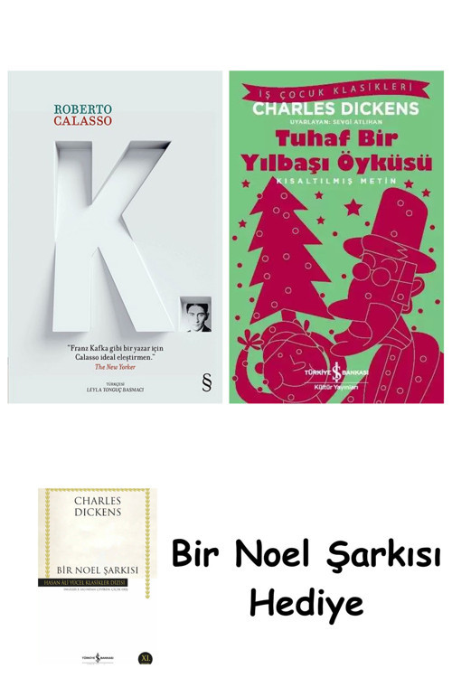 İş Bankası Kültür Yayınları K + Tuhaf Bir Yılbaşı Öyküsü + Bir Noel Şarkısı