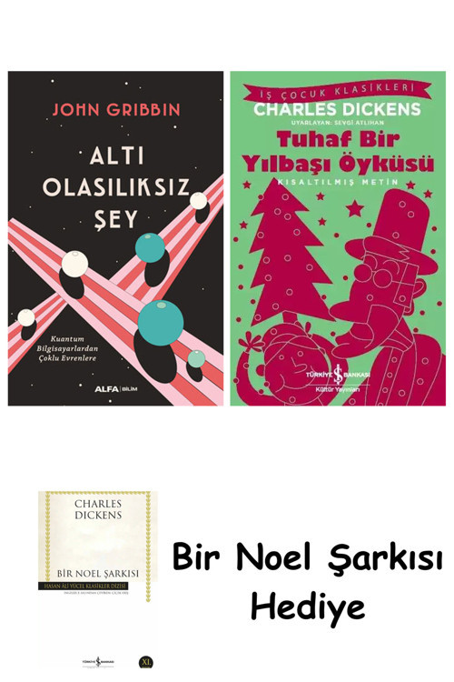 İş Bankası Kültür Yayınları Altı Olasılıksız Şey + Tuhaf Bir Yılbaşı Öyküsü + Bir Noel Şarkısı