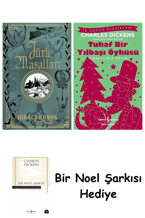 İş Bankası Kültür Yayınları Türk Masalları + Tuhaf Bir Yılbaşı Öyküsü + Bir Noel Şarkısı