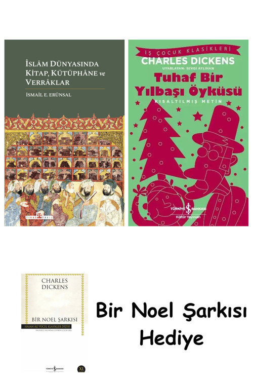 İş Bankası Kültür Yayınları İslâm Dünyasında Kitap + Tuhaf Bir Yılbaşı Öyküsü + Bir Noel Şarkısı