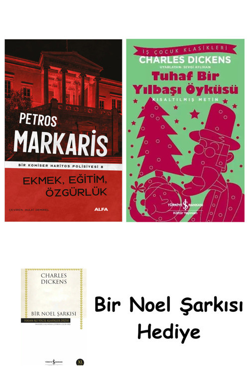 İş Bankası Kültür Yayınları Ekmek Eğitim Özgürlük + Tuhaf Bir Yılbaşı Öyküsü + Bir Noel Şarkısı