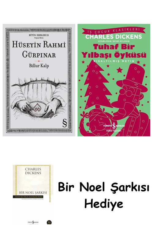 İş Bankası Kültür Yayınları Billur Kalp + Tuhaf Bir Yılbaşı Öyküsü + Bir Noel Şarkısı