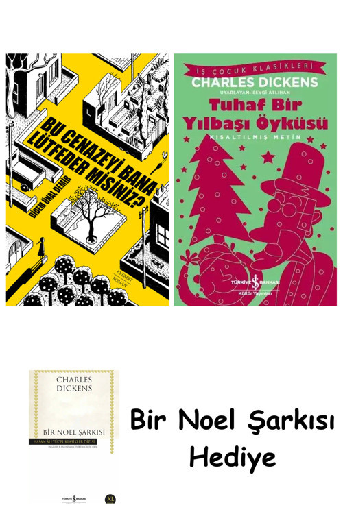 İş Bankası Kültür Yayınları Bu Cenazeyi Bana Lütfeder Misiniz? + Tuhaf Bir Yılbaşı Öyküsü + Bir Noel Şarkısı