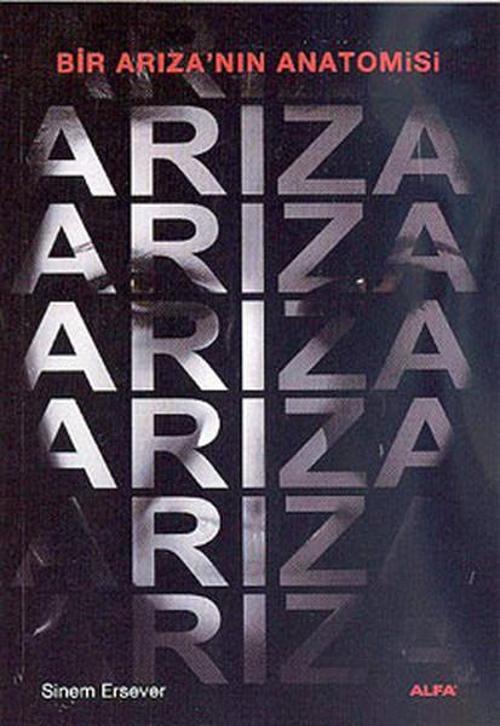Bir Arıza'nın Anatomisi