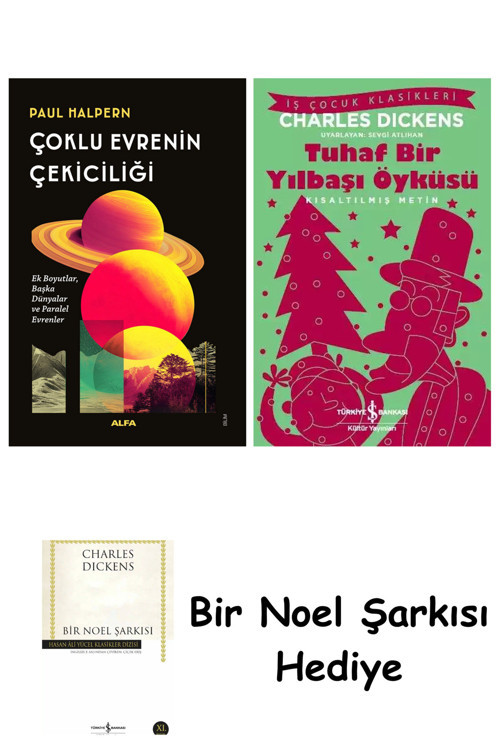 İş Bankası Kültür Yayınları Çoklu Evrenin Çekiciliği + Tuhaf Bir Yılbaşı Öyküsü + Bir Noel Şarkısı