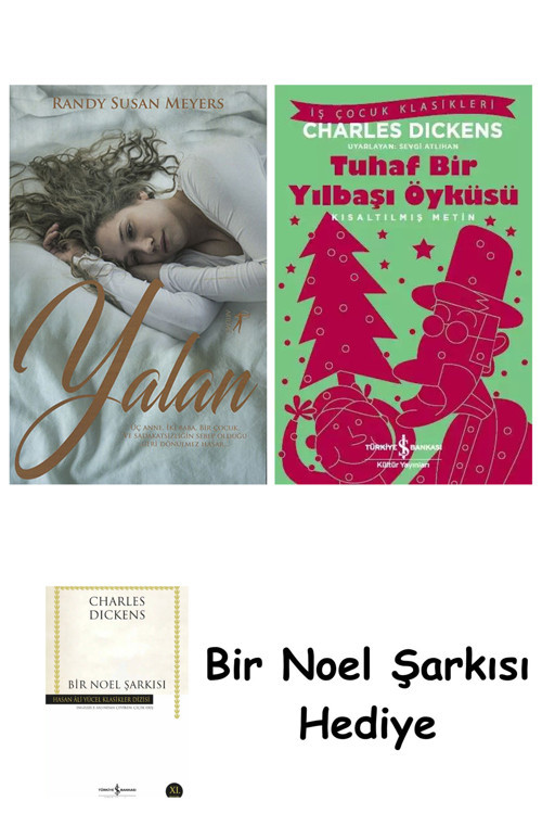 İş Bankası Kültür Yayınları Yalan + Tuhaf Bir Yılbaşı Öyküsü + Bir Noel Şarkısı