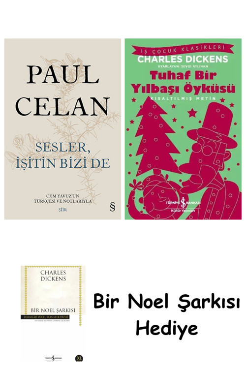 İş Bankası Kültür Yayınları Sesler, İşitin Bizi De (Ciltli) + Tuhaf Bir Yılbaşı Öyküsü + Bir Noel Şarkısı