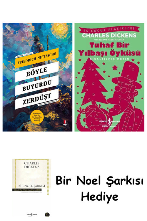 İş Bankası Kültür Yayınları Böyle Buyurdu Zerdüşt + Tuhaf Bir Yılbaşı Öyküsü + Bir Noel Şarkısı