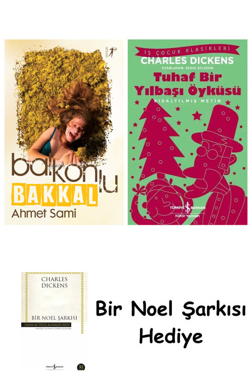 İş Bankası Kültür Yayınları Balkonlu Bakkal + Tuhaf Bir Yılbaşı Öyküsü + Bir Noel Şarkısı