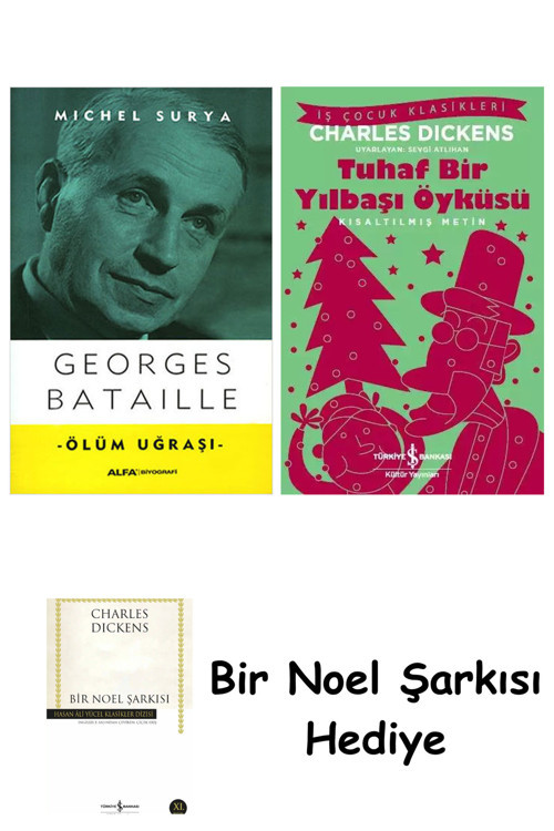 İş Bankası Kültür Yayınları Georges Bataille - Ölüm Uğraşı + Tuhaf Bir Yılbaşı Öyküsü + Bir Noel Şarkısı