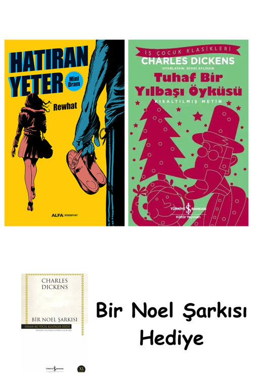 İş Bankası Kültür Yayınları Hatıran Yeter + Tuhaf Bir Yılbaşı Öyküsü + Bir Noel Şarkısı