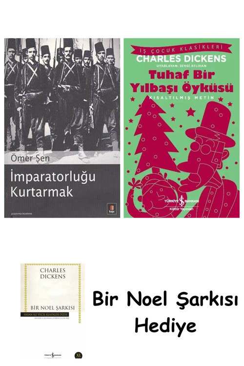 İş Bankası Kültür Yayınları İmparatorluğu Kurtarmak + Tuhaf Bir Yılbaşı Öyküsü + Bir Noel Şarkısı