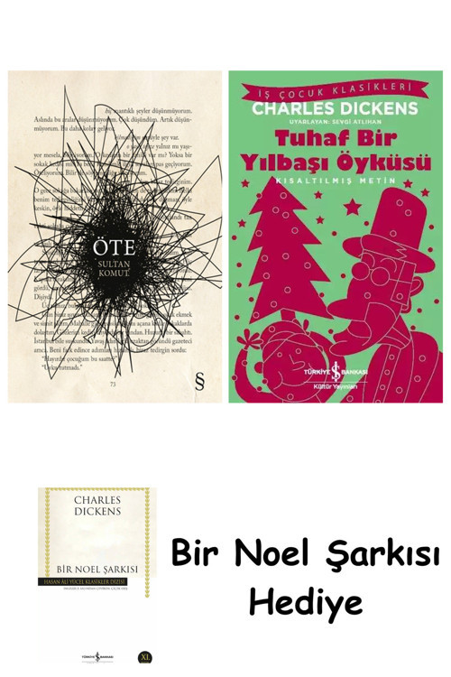 İş Bankası Kültür Yayınları Öte + Tuhaf Bir Yılbaşı Öyküsü + Bir Noel Şarkısı