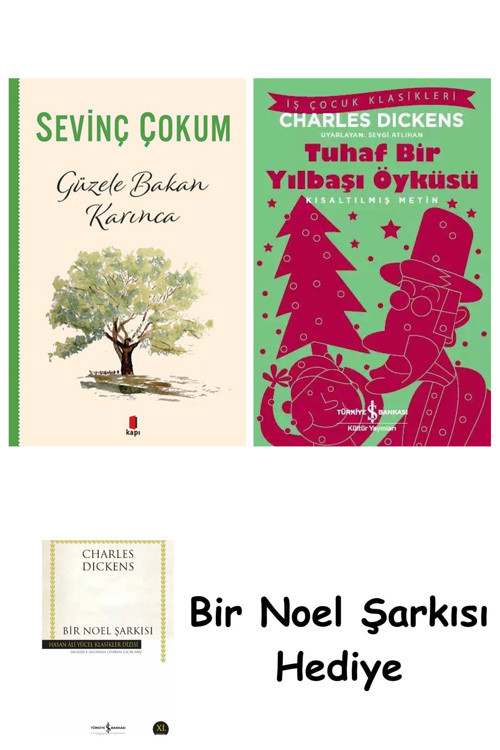 İş Bankası Kültür Yayınları Güzele Bakan Karınca + Tuhaf Bir Yılbaşı Öyküsü + Bir Noel Şarkısı