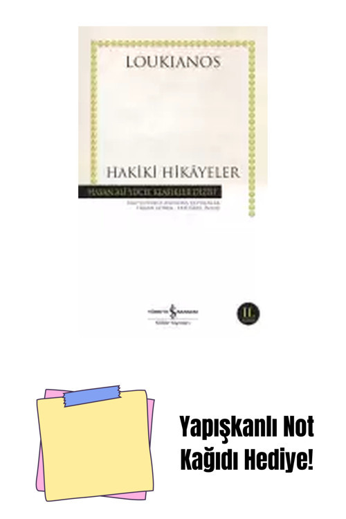 İş Bankası Kültür Yayınları Hakiki Hikâyeler + Yapışkanlı Not Kağıdı
