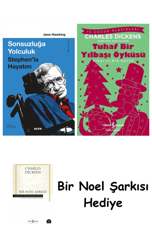 İş Bankası Kültür Yayınları Sonsuzluğa Yolculuk - Stephen’La Hayatım + Tuhaf Bir Yılbaşı Öyküsü + Bir Noel Şarkısı