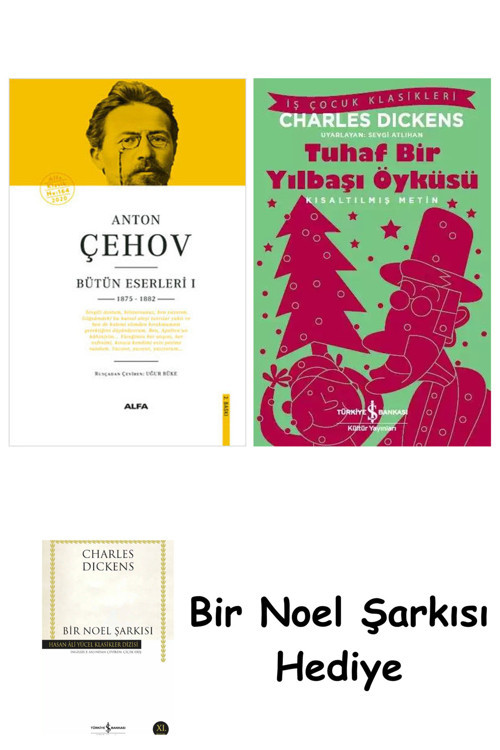 İş Bankası Kültür Yayınları Anton Çehov Bütün Eserleri 1 (Ciltli) + Tuhaf Bir Yılbaşı Öyküsü + Bir Noel Şarkısı