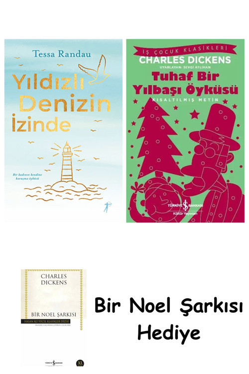 İş Bankası Kültür Yayınları Yıldızlı Denizin İzinde + Tuhaf Bir Yılbaşı Öyküsü + Bir Noel Şarkısı
