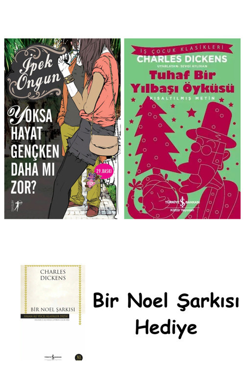 İş Bankası Kültür Yayınları Yoksa Hayat Gençken Daha Mı Zor? + Tuhaf Bir Yılbaşı Öyküsü + Bir Noel Şarkısı