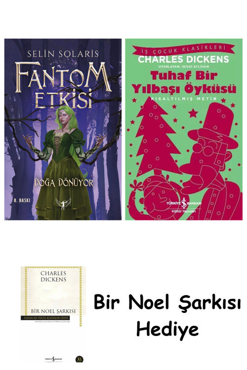 İş Bankası Kültür Yayınları Fantom Etkisi - Doğa Dönüyor (Ciltli) + Tuhaf Bir Yılbaşı Öyküsü + Bir Noel Şarkısı
