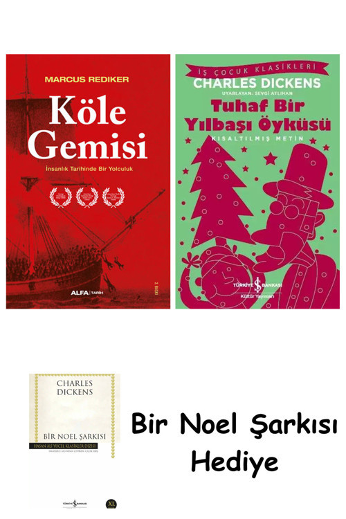 İş Bankası Kültür Yayınları Köle Gemisi + Tuhaf Bir Yılbaşı Öyküsü + Bir Noel Şarkısı