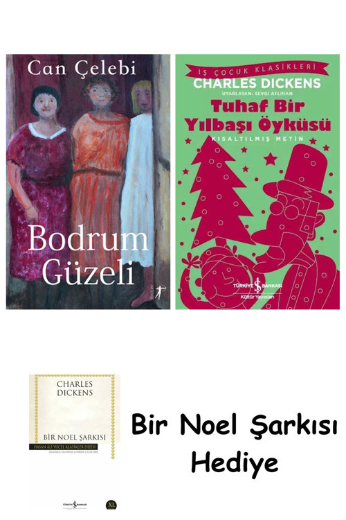 İş Bankası Kültür Yayınları Bodrum Güzeli + Tuhaf Bir Yılbaşı Öyküsü + Bir Noel Şarkısı