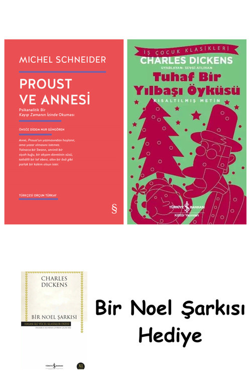 İş Bankası Kültür Yayınları Proust Ve Annesi + Tuhaf Bir Yılbaşı Öyküsü + Bir Noel Şarkısı