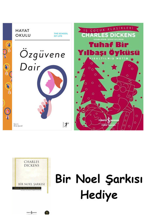 İş Bankası Kültür Yayınları Hayat Okulu - Özgüvene Dair + Tuhaf Bir Yılbaşı Öyküsü + Bir Noel Şarkısı