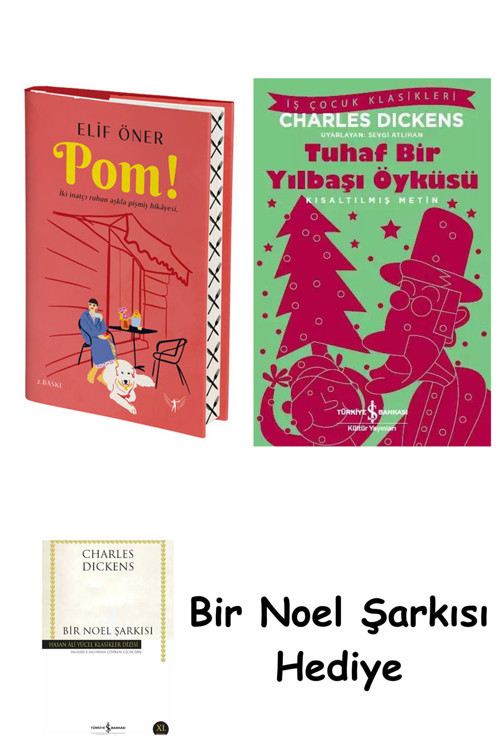 İş Bankası Kültür Yayınları Pom! (Ciltli) + Tuhaf Bir Yılbaşı Öyküsü + Bir Noel Şarkısı