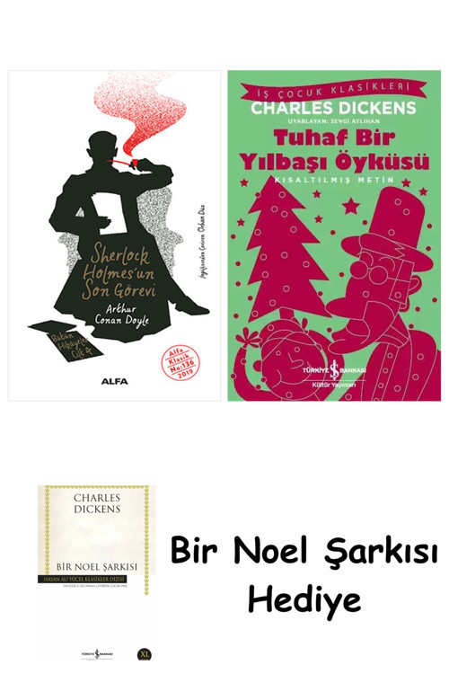 İş Bankası Kültür Yayınları Sherlock Holmes'Un Son Görevi + Tuhaf Bir Yılbaşı Öyküsü + Bir Noel Şarkısı