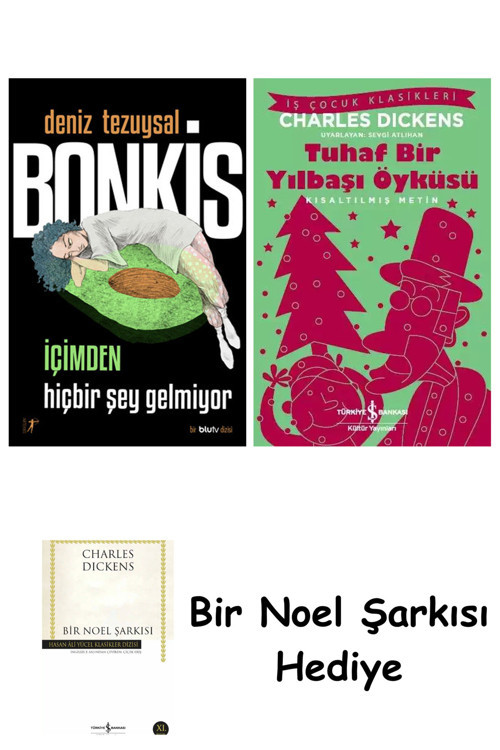 İş Bankası Kültür Yayınları Bonkis - İçimden Hiçbir Şey Gelmiyor + Tuhaf Bir Yılbaşı Öyküsü + Bir Noel Şarkısı